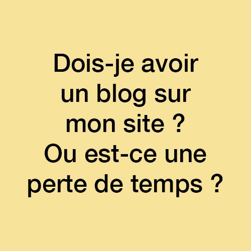 Blog sur mon site ou pas ?